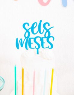 CAKE TOPPER | Seis Meses Cake Topper