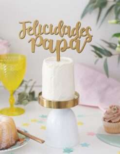 CAKE TOPPER | Felicidades Papá