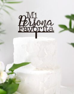 CAKE TOPPER | Mi Persona Favorita