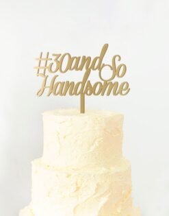 CAKE TOPPER | Edad and So Handsome