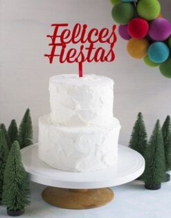 Felices Fiestas cake topper